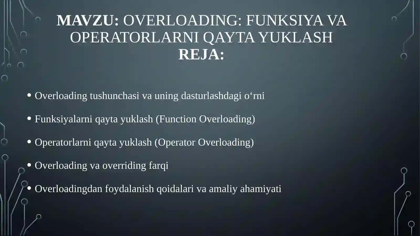 Overloading: funksiya va operatorlarni qayta yuklash 2
