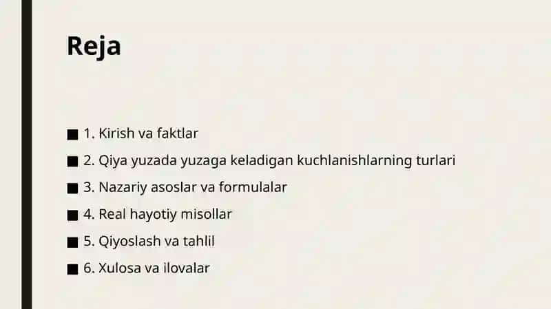 Qiya yuzada paydo boʻlgan kuchlanishlar 2