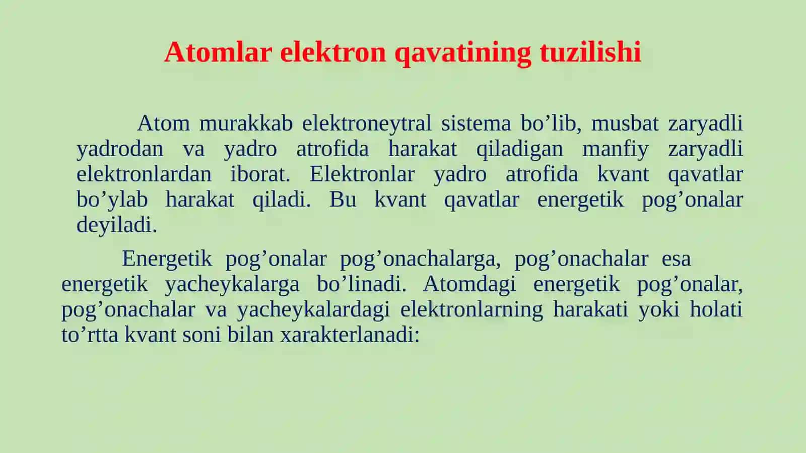 Atomda elektron orbitallarining tuzilishi, gibridlanishi, kvant sonlari, elementlarning elektron formulalari 2