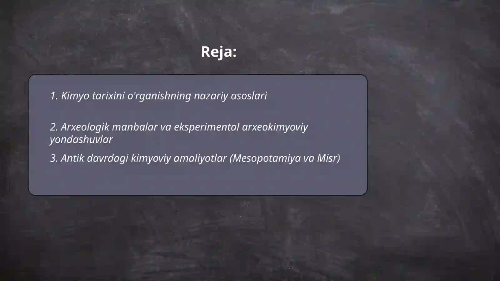 Kimyo tarixini o'rganishga bo'lgan dastlabki yondashuvlar 2