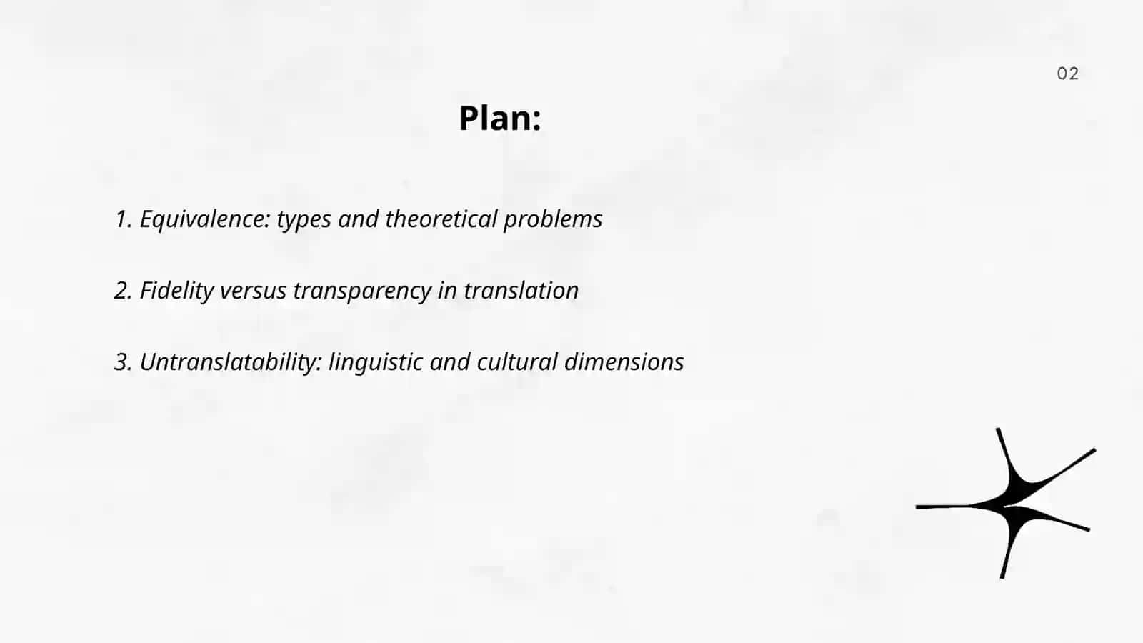 The main problems in the theory of translation 2