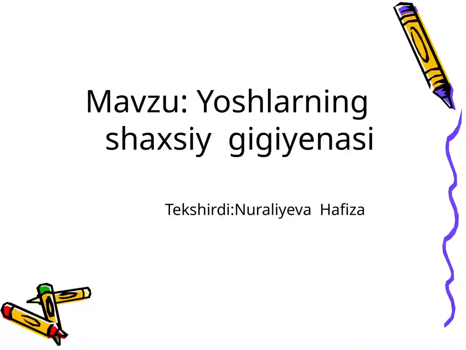 Yoshlarning shaxsiy gigiyenasi 2