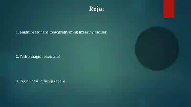 Magnit Rezanans tamagrafiyaning Fizik asoslari 2