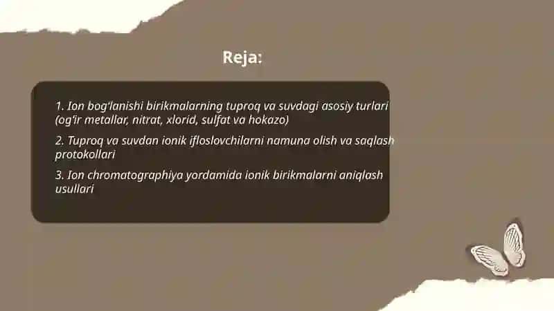 Tuproq va suvning ifloslanishi ion bogʻlanishi birikmalarini aniqlab ulardan tozalash usulini ishlab chiqarish 2