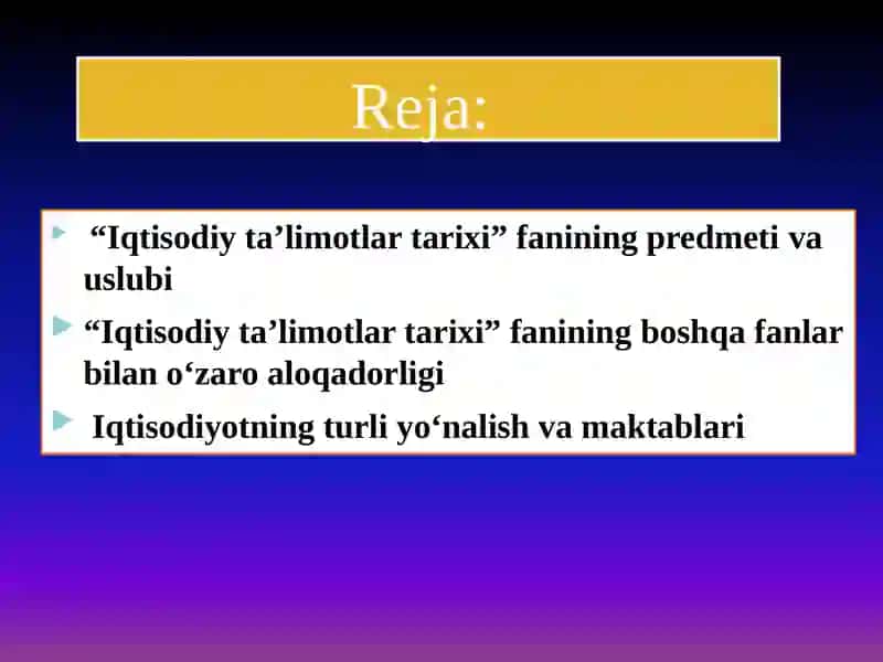 IQTISODIY TA’LIMOTLAR TARIXI 2