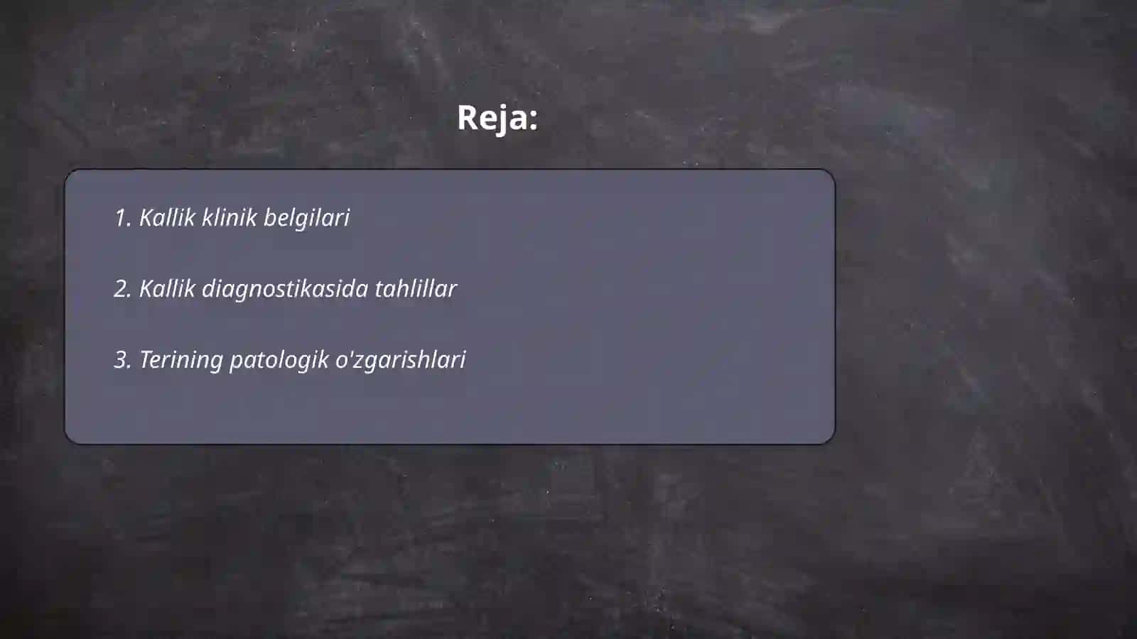 Kallik klinik kechishi, diagnostika va davolash 2