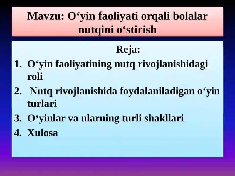 Mavzu: Oʻyin faoliyati orqali bolalar nutqini oʻstirish 2