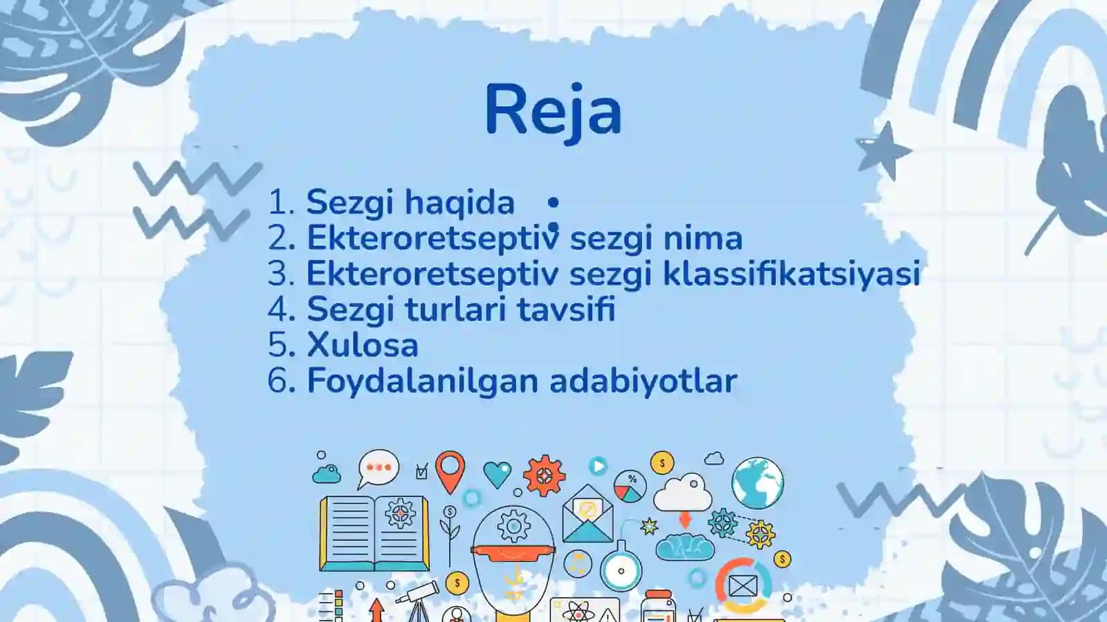 EKSTERORETSEPTIV SEZGILAR, ULARNING KLASSIFIKATSIYASI 2