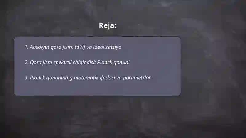 Absolyut qora jism va uning nurlanish qonunlari 2