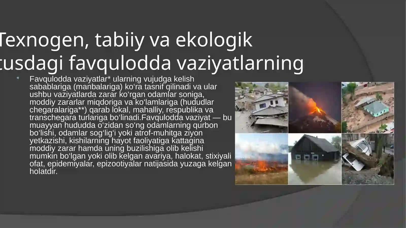 TEXNOGEN,TABIIY VA EKOLOGIK TUSDAGIFAVQULODDA VAZIYATLARNING TASNIFI TO‘G‘RISIDA 2