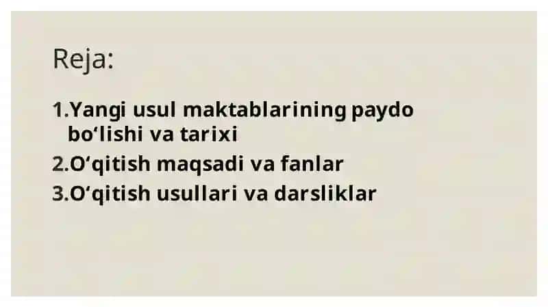 Yangi usul maktablarida o‘qitish mazmuni 2