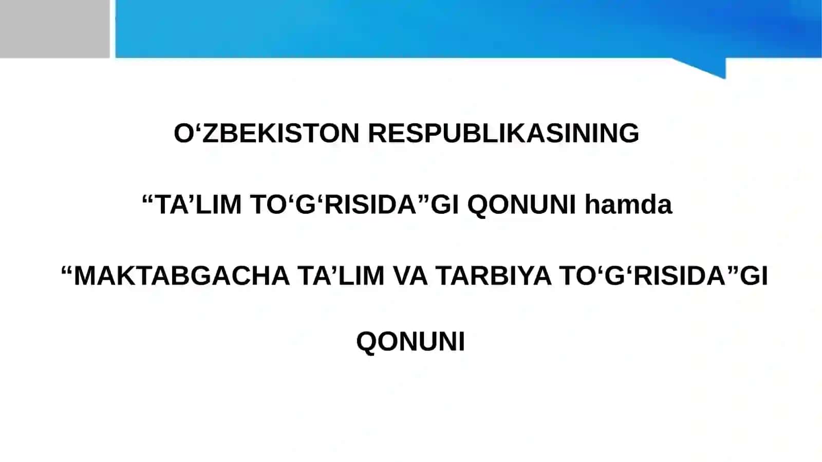 O‘zbekiston Respublikasining Ta'lim to‘g'risidagi Qonuni 2