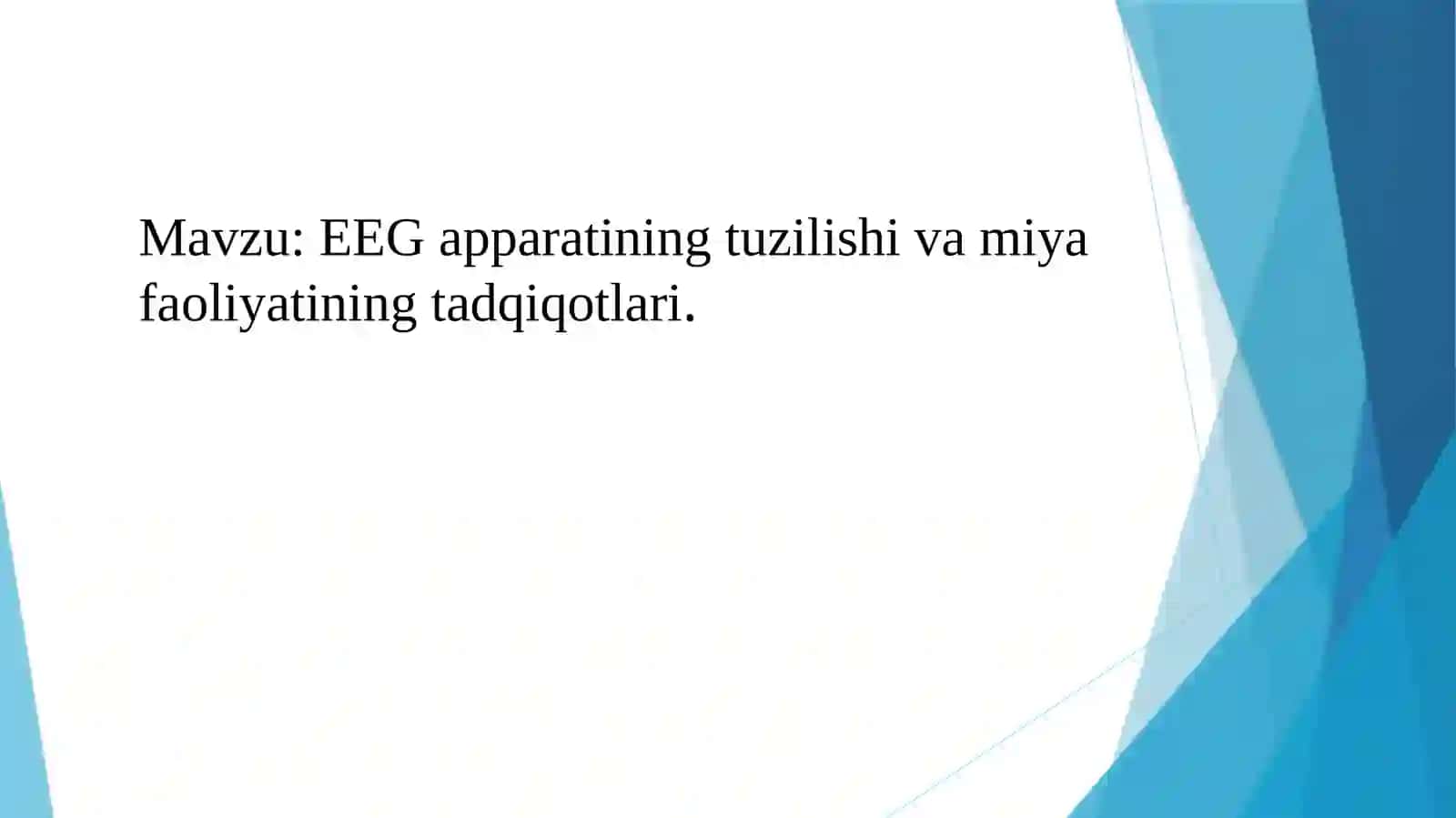 EEGapparatiningtuzilishivamiyafaoliyatiningtadqiqotlari 2