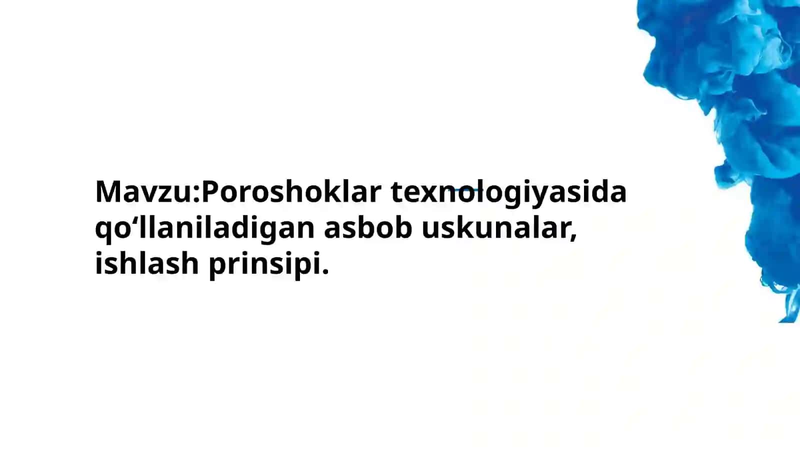 Poroshoklar texnologiyasi 2