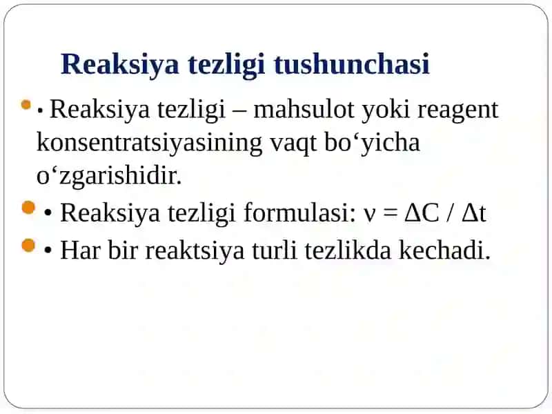 Reaksiya tezligi va unga ta’sir etuvchi omillar 2