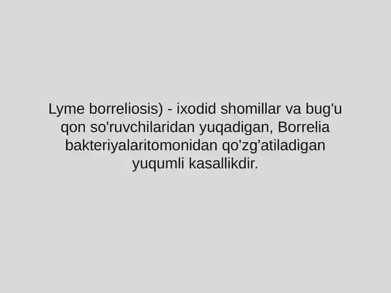 Lyme borreliosisLayme kasalligi 2