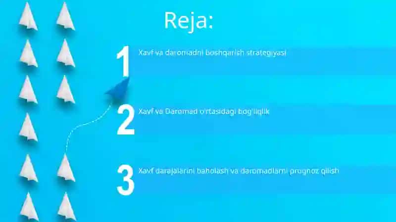 Xavf va daromadlarning o'zaro bog'liqligi 2