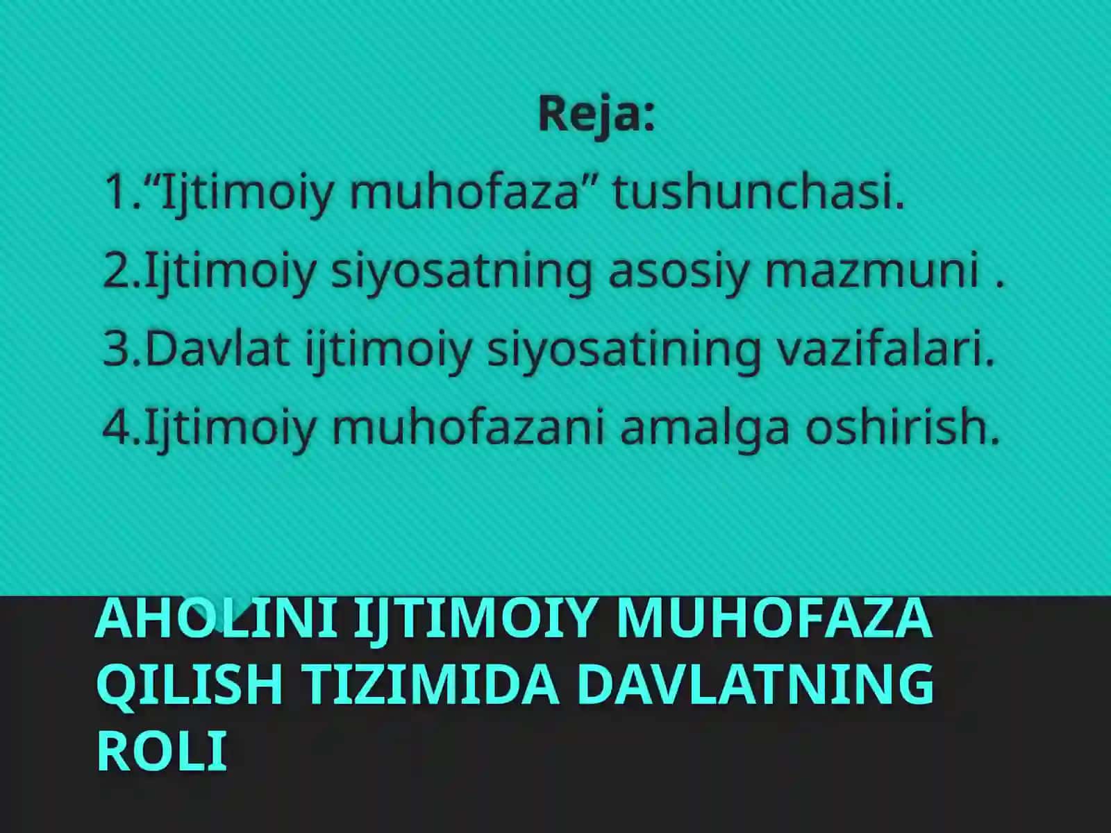 Aholini ijtimoiy muhofaza qilish tizimida davlatning roli 2
