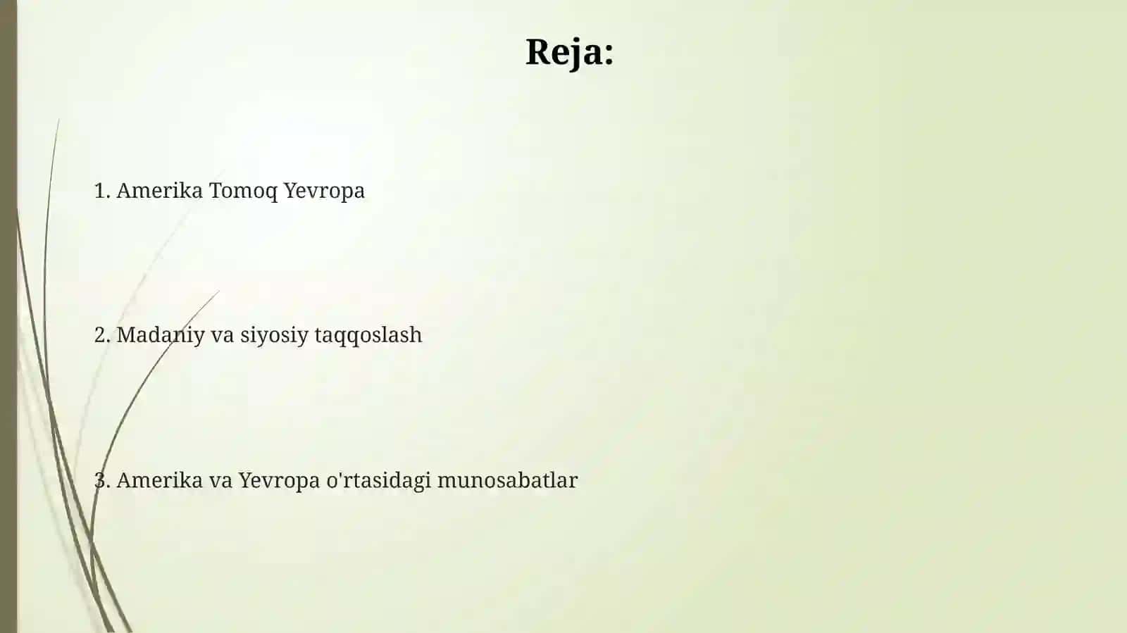 Amerika va Yevropa o'rtasidagi farqlar 2