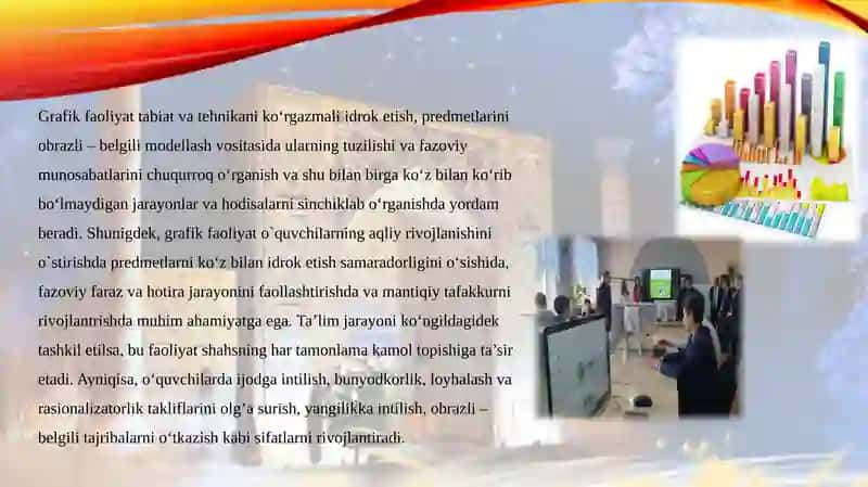 Grafikani tashkil etuvchilar asosida ta`lim oluvchilarning mustaqil faoliyatini yo`lga qo`yish 2