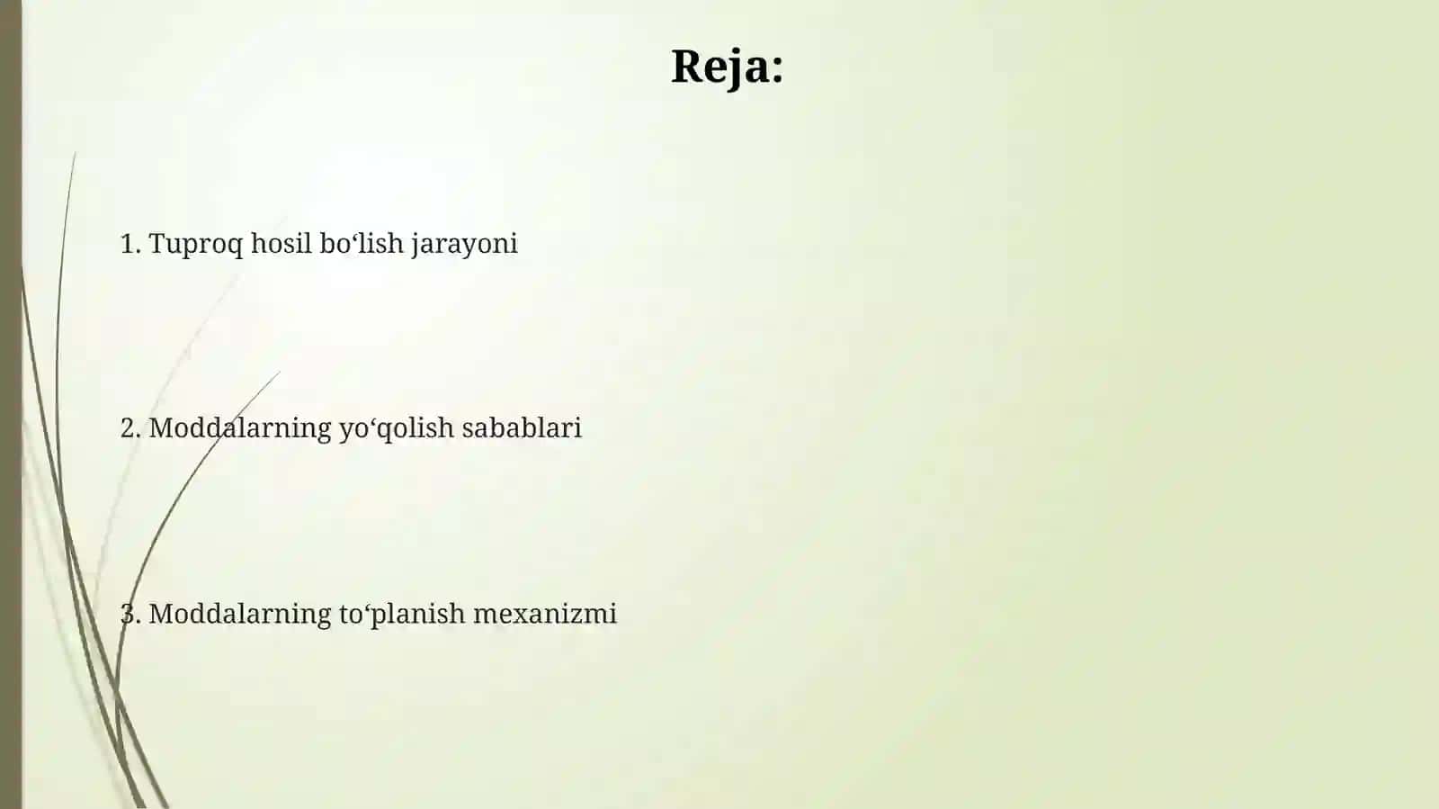 Tuproqpaydobo‘lishidamoddalarningyo‘qolishivato‘planishi 2