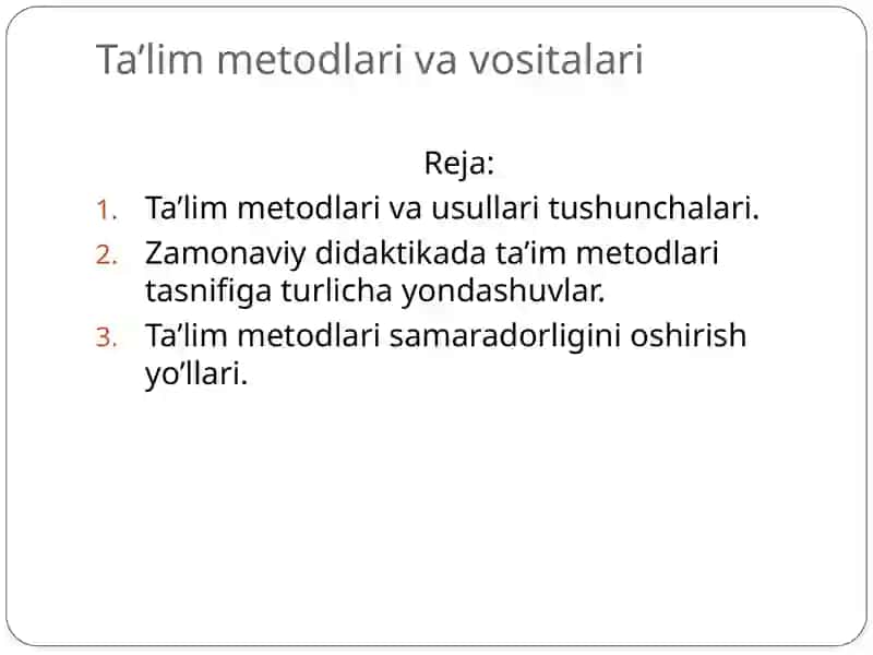 ta'lim metodlari va vositalari 2