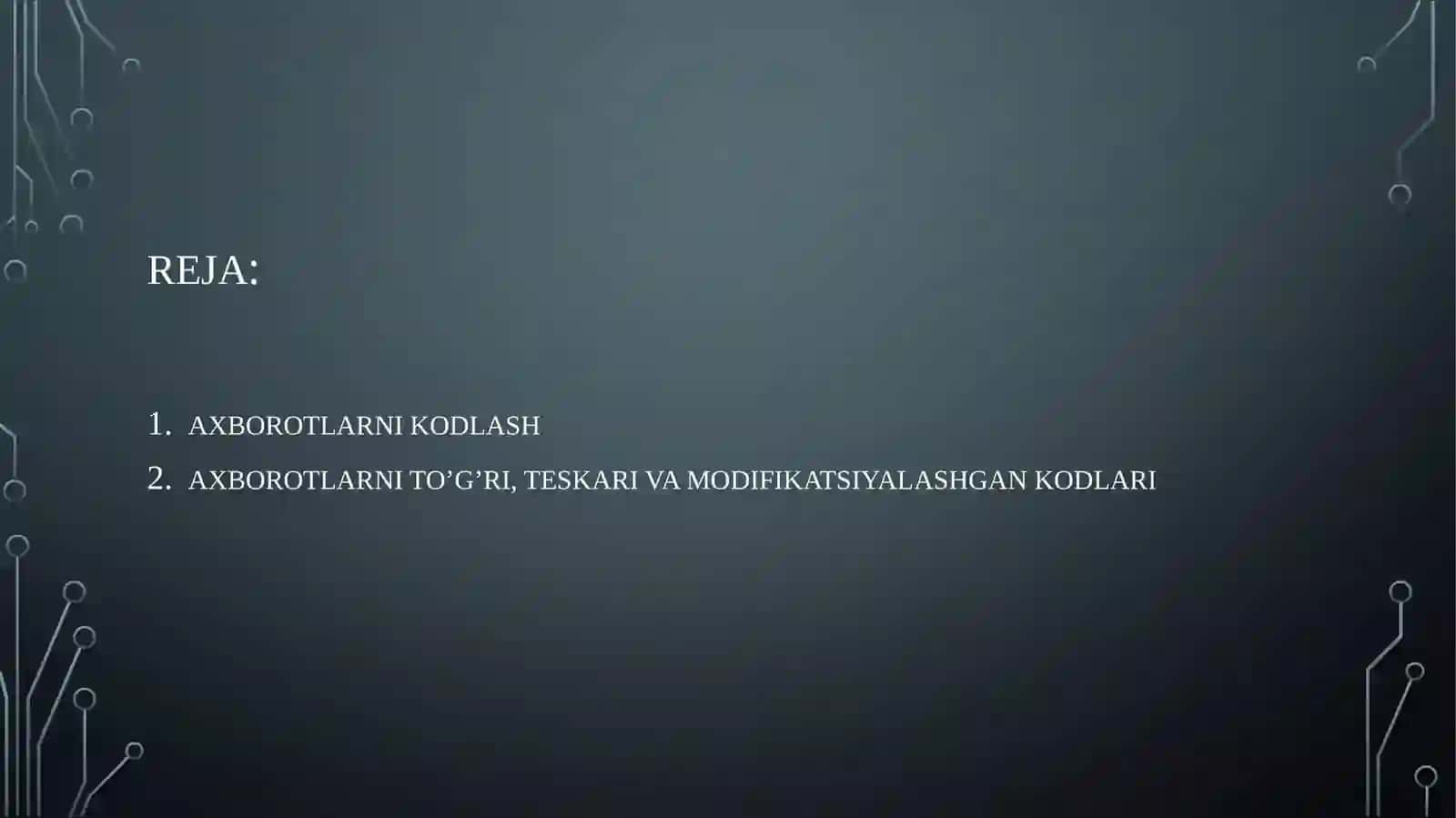 axborotlarnito’g’ri,teskarivamodifikatsiyalashgankodlari 2