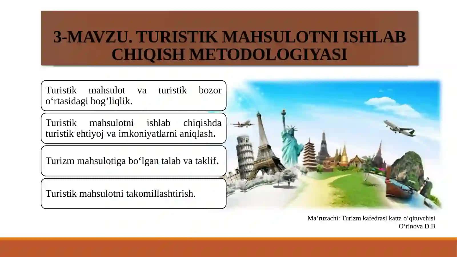 TURISTIK MAHSULOTNI ISHLAB CHIQISH METODOLOGIYASI 2