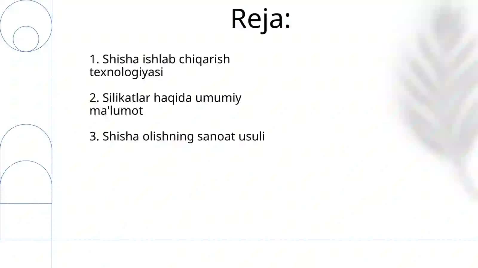 Silikatlar. Shisha olishning sanoatdagi usuli 2