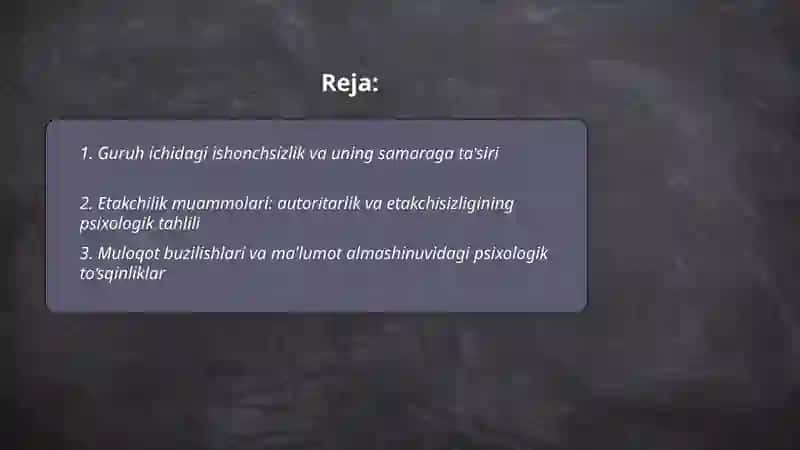 Guruhning samarali faoliyatiga to‘sqinlik qiluvchi omillarning psixologik tahlili 2