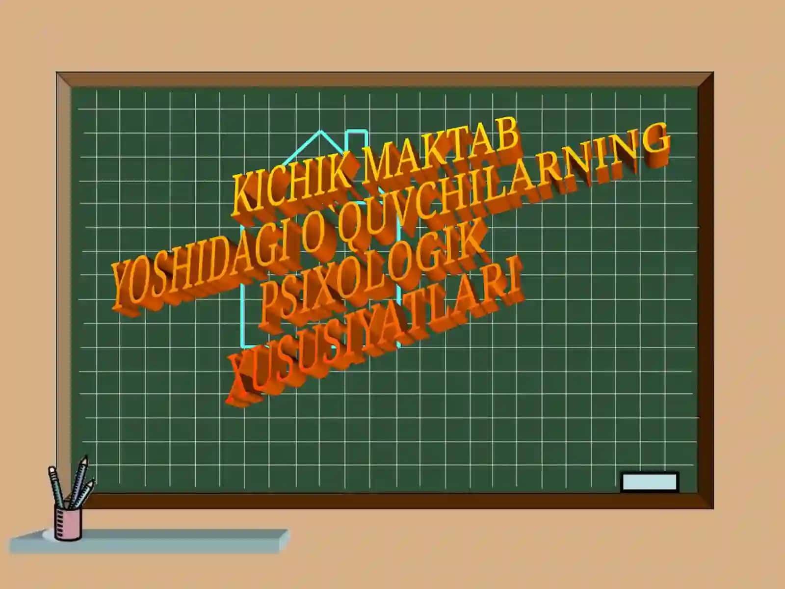 Kichik Maktab Yoshidagi O`quvchilarning Psixologik Xususiyatlari Reja 2