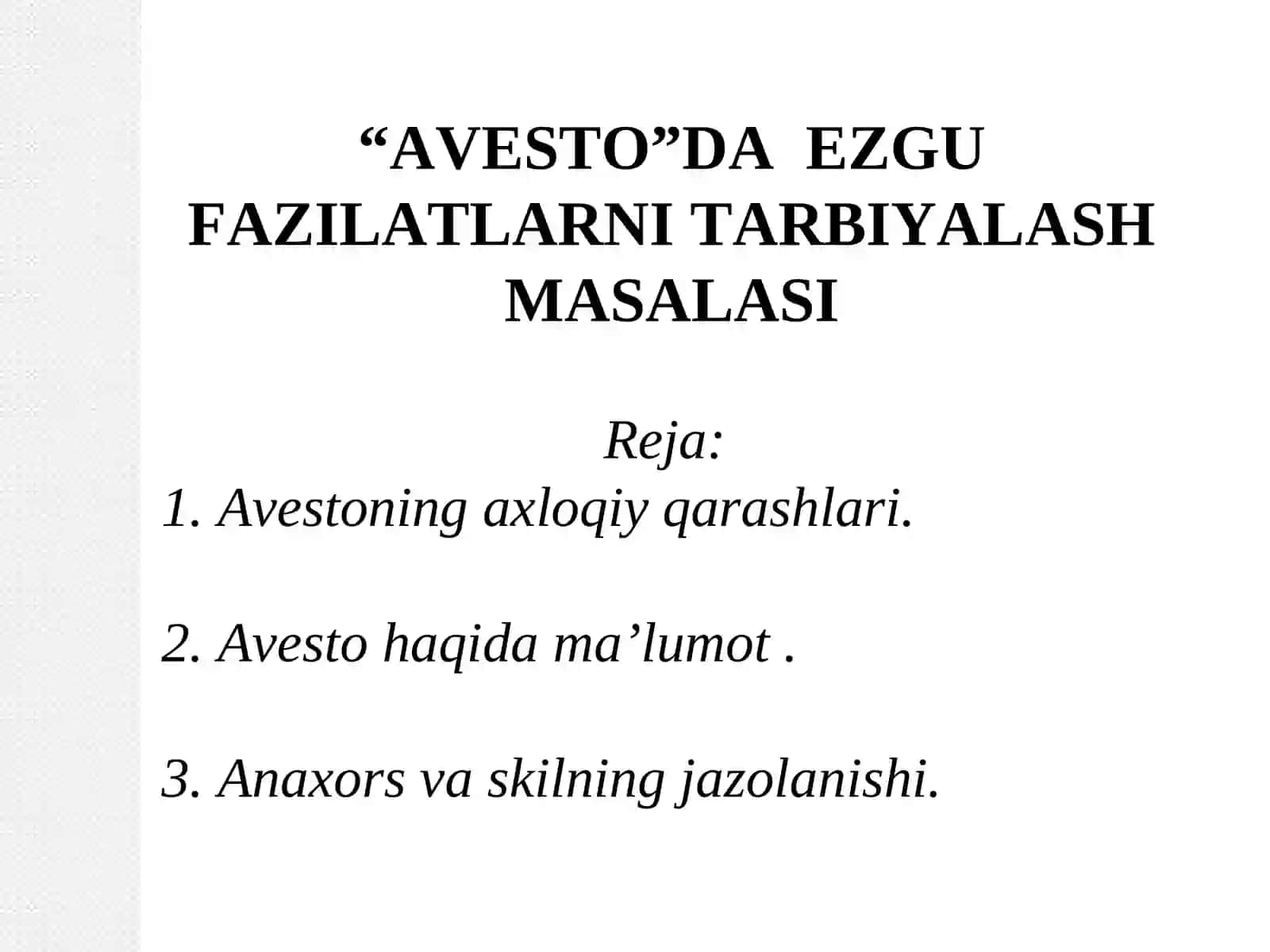 Avesto fazilatlarni tarbiyalash 2