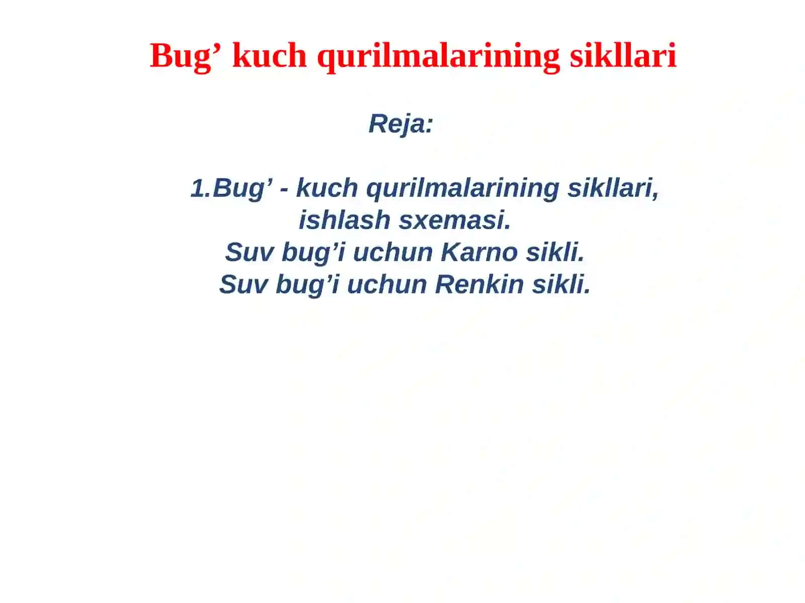 Bugʼ kuch qurilmalarining sikllari 2