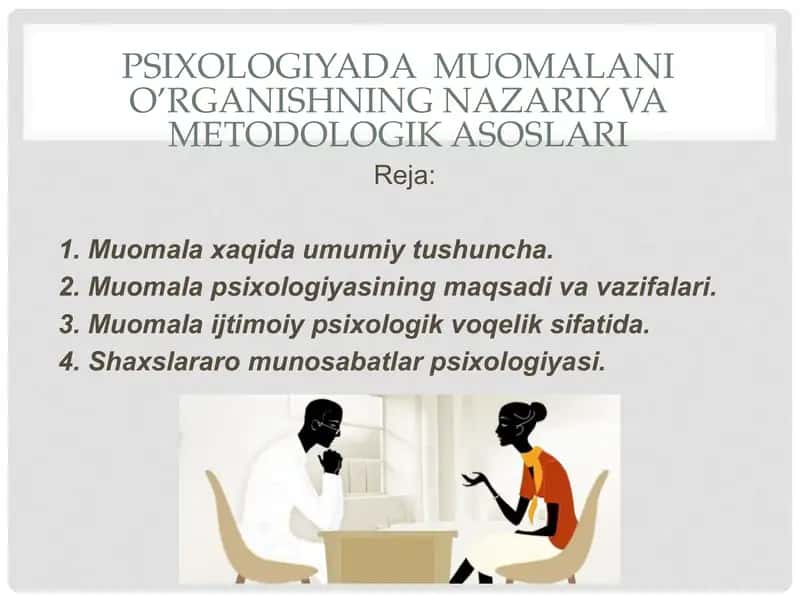 Psixologiyada Muomalani o’rganishning nazariy va metodologik asoslari 2