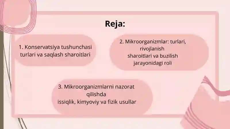 Konservatsiya va saqlashda mikroorganizmlarning taʼsiri 2