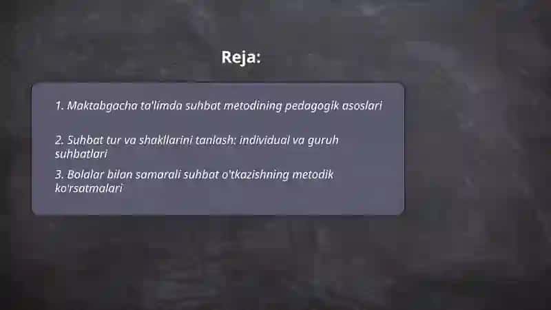 Maktabgacha ta'lim tashkilotlarida suhbat metodlaridan foydalanish texnologiyasi 2