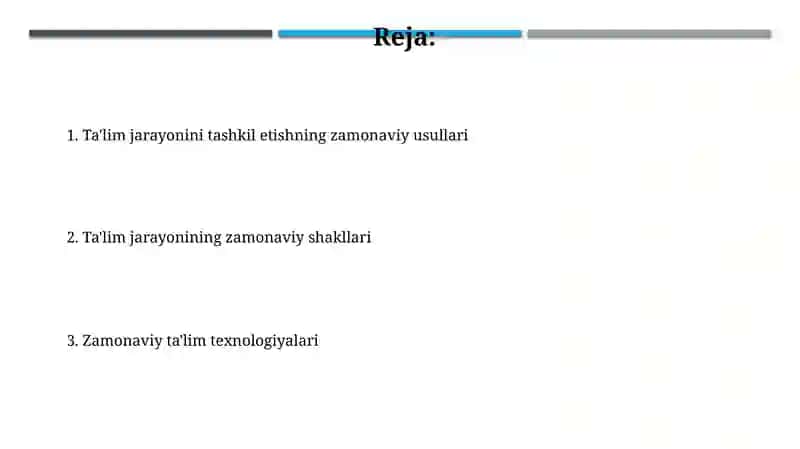 Zamonaviy texnologiyalar, oʻquv jarayonini tashkil etish usullari va shakllar 2