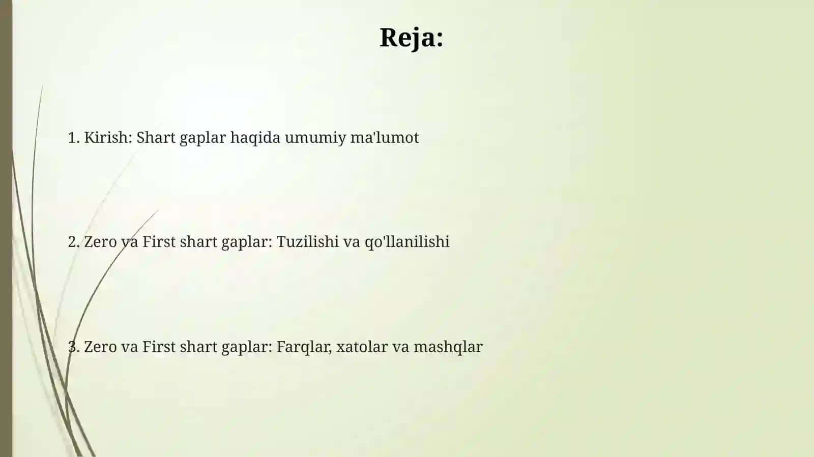 Conditionals, zero, first type 2