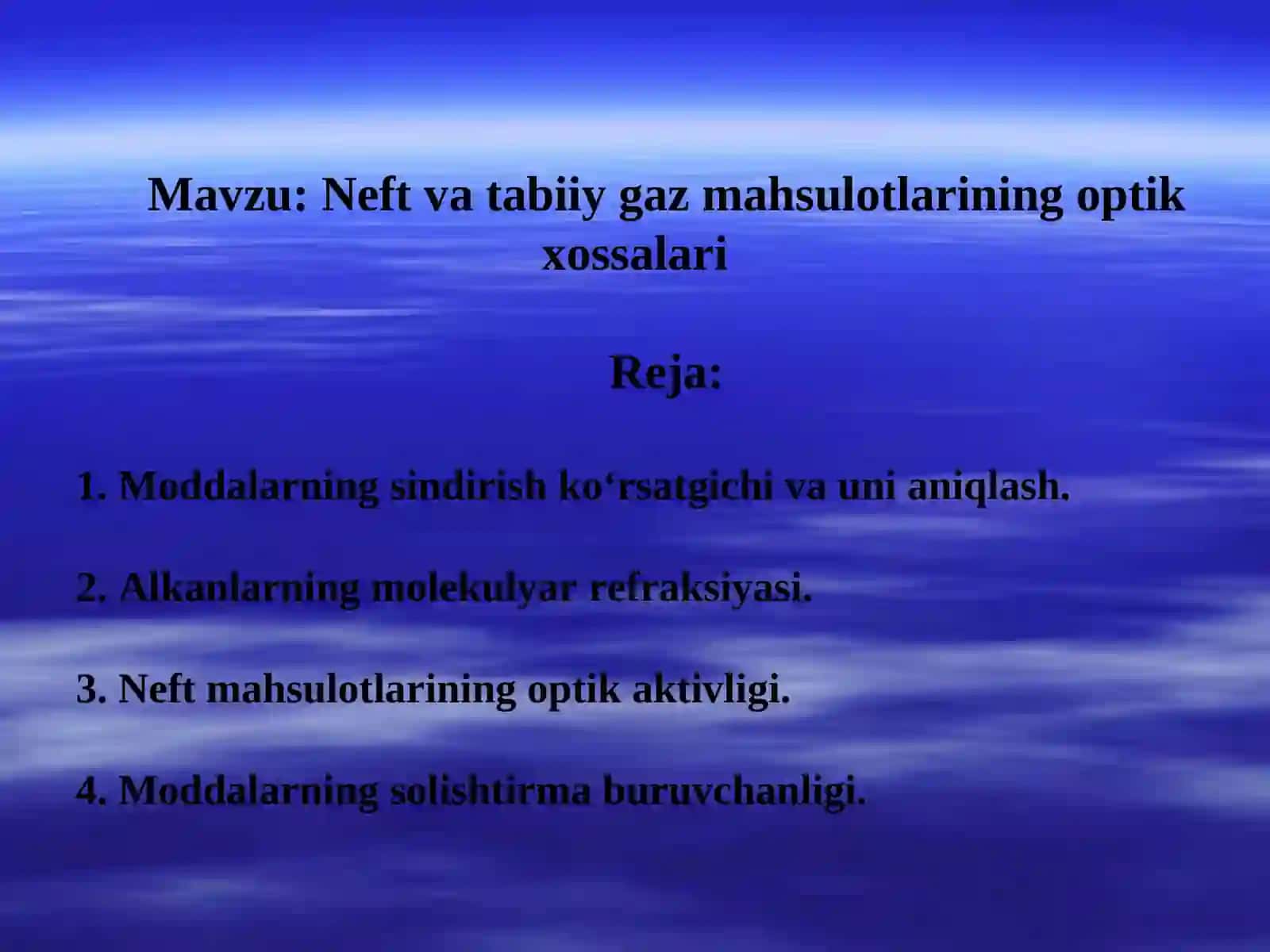 Neft va tabiiy gaz mahsulotlarining optik xossalari 2