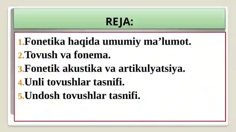 Fonetika va fonologiya; nutq apparati.  Ona tilining unli va undosh tovushlar tizimi 2