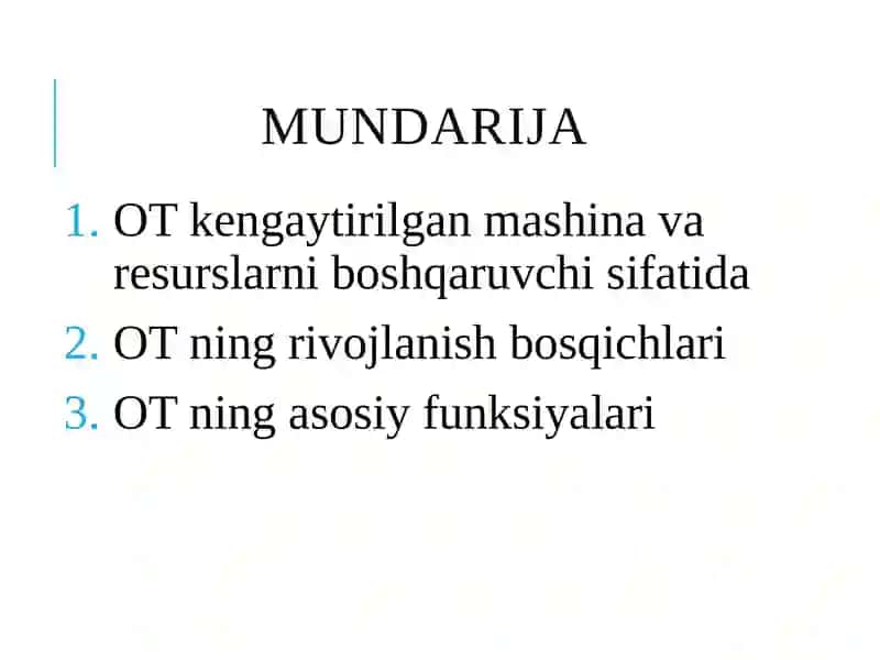 OPERATSION TIZIMTA’RIFI VA FUNKSIYALARI 2