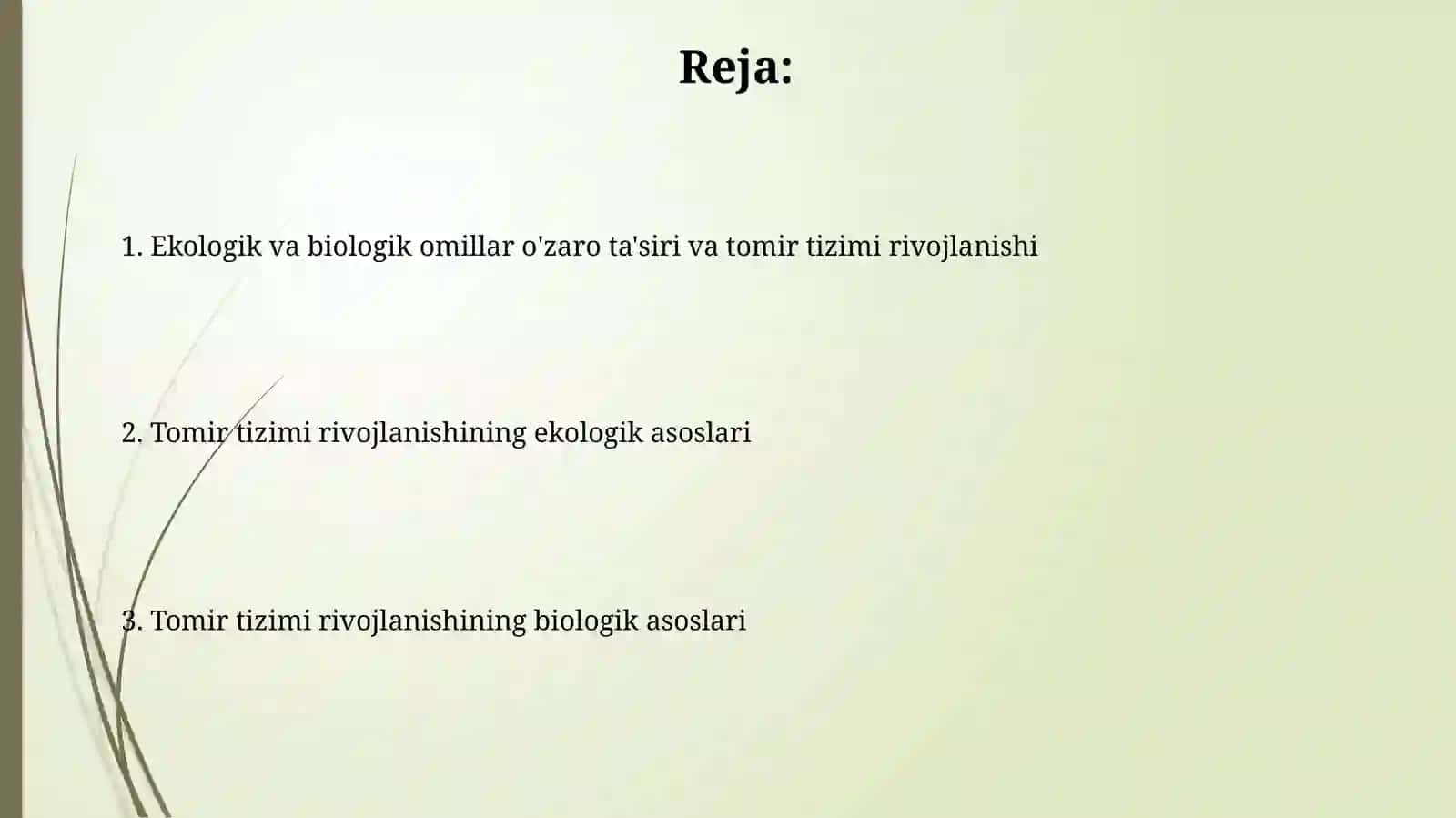 Tomir tizimi rivojlanishining ekologik va biologik asoslari 2