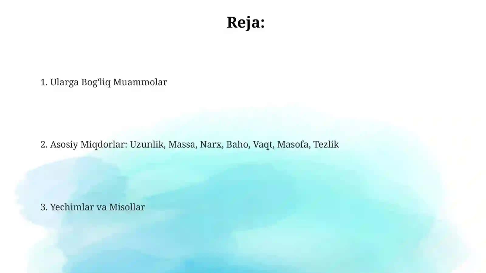Asosiy miqdorlar uzunlik, massa, narx, baho, vaqt, masofa, tezlik ularga bog'liq masalalar 2