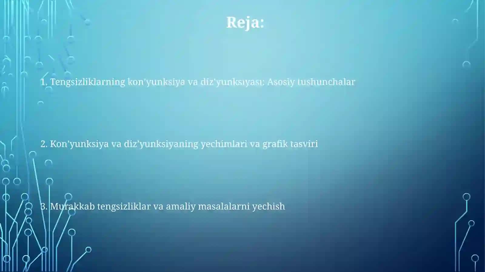 Bir o‘zgaruvchili tеngsizliklar konyunksiyasi va dizyunksiyasi 2