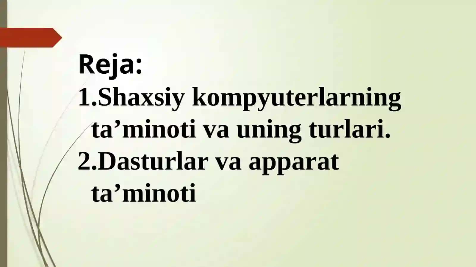 Shaxsiy kompyuterlarning ta’minoti va uning turlari, Dasturlar va apparat ta’minoti 2