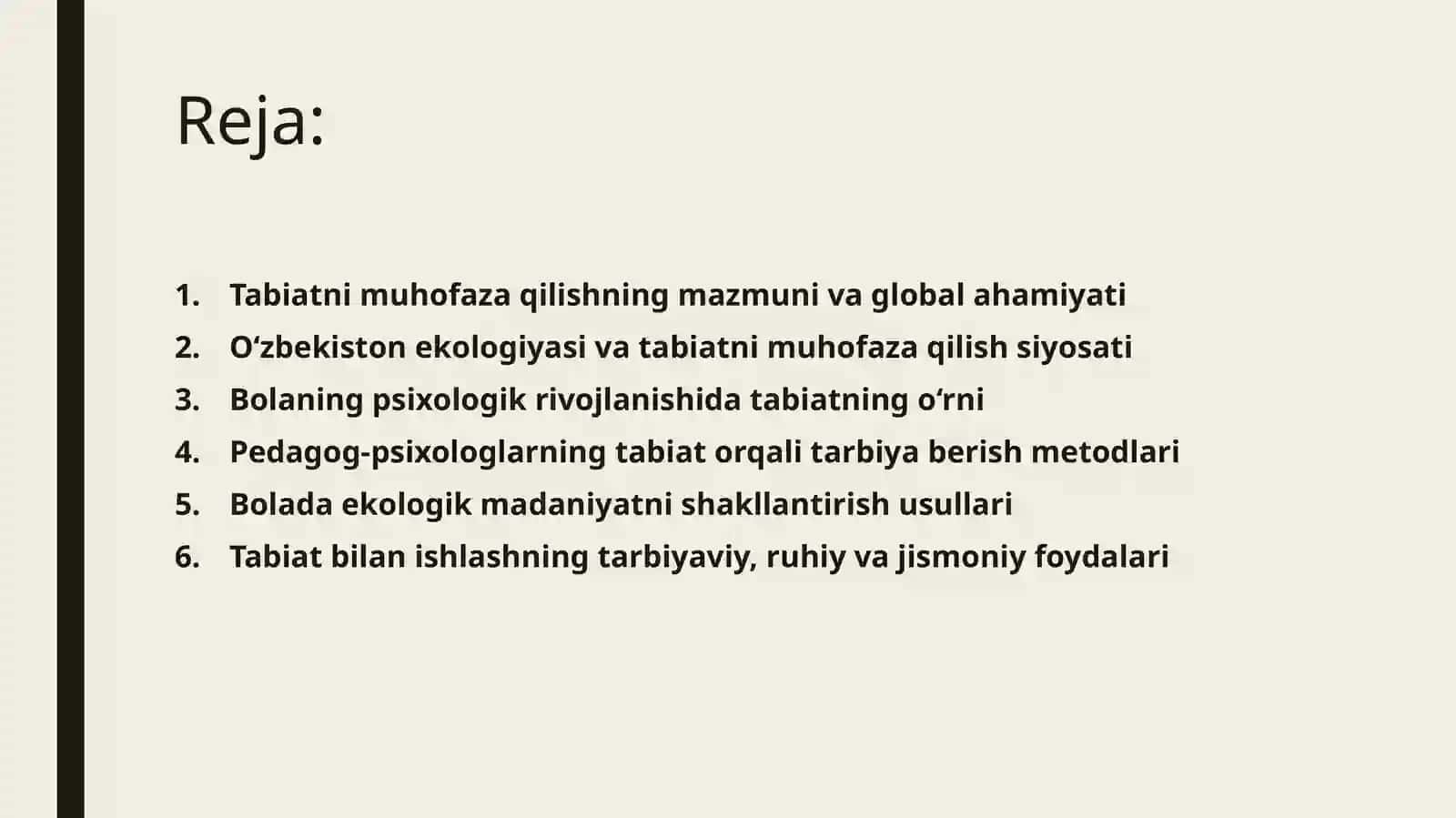 Tabiatni muhofaza qilish. Pedagog-psixologlarning bolalar tarbiyasida tabiatning ahamiyati 2