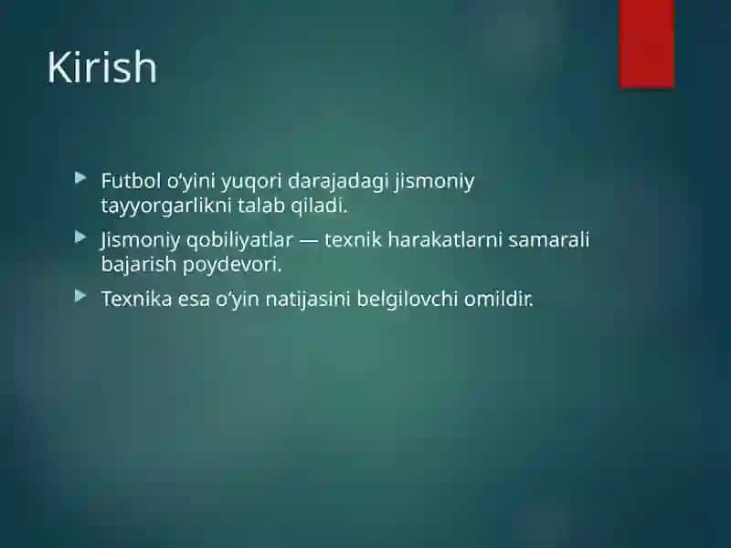Futbolda jismoniy qobiliyatlar va texnika 2