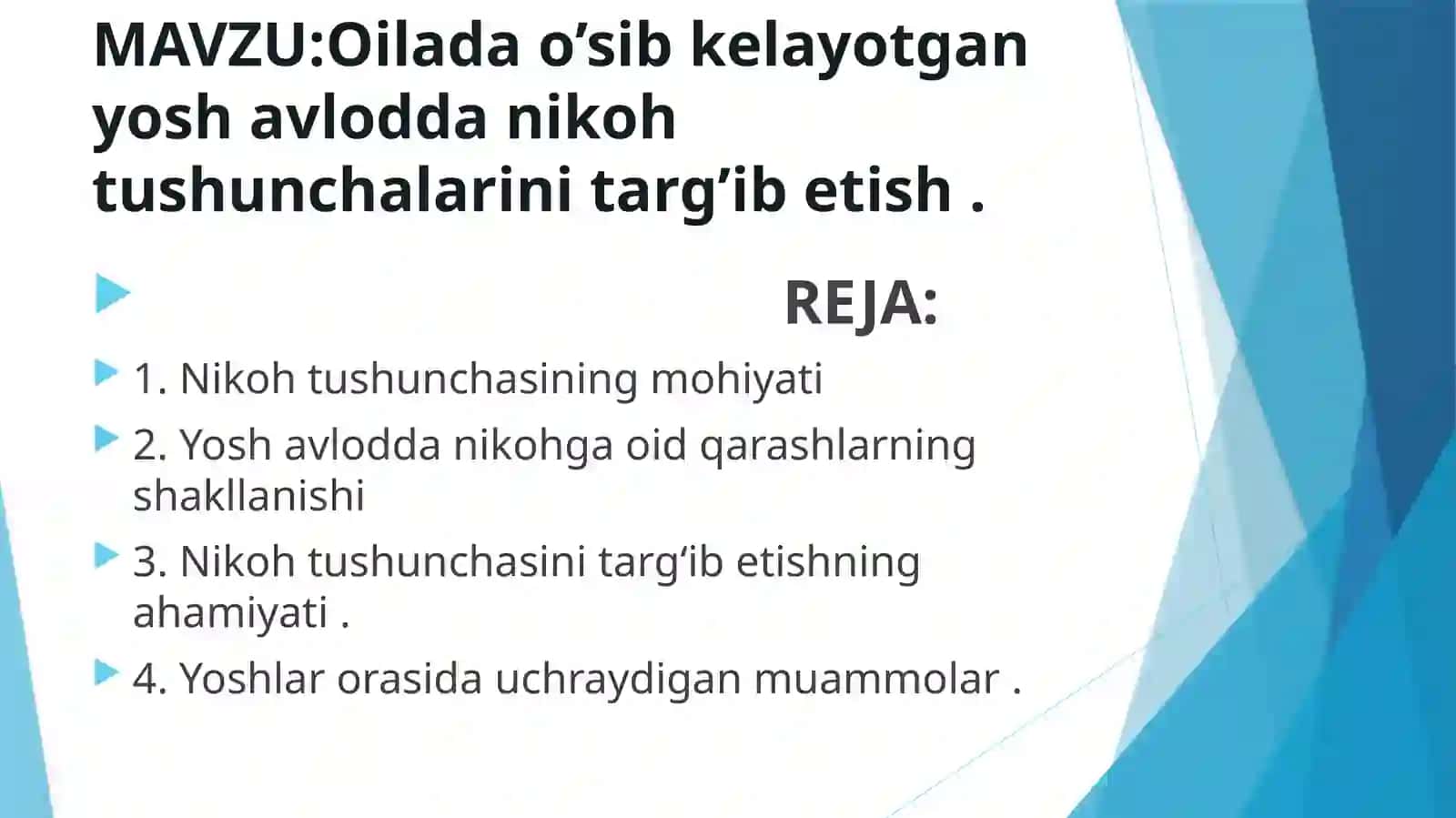 Oilada o’sib kelayotgan yosh avloddan nikoh tushunchalarini targ’ibetish 2