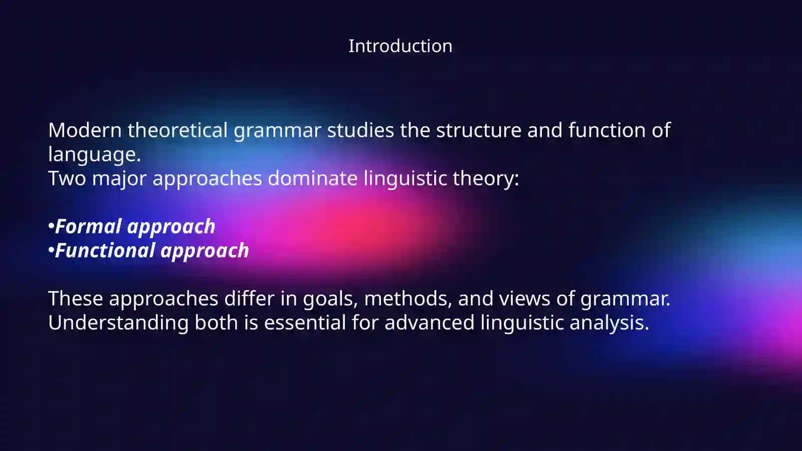 Formal and functional approaches in modern theoretical grammar 2
