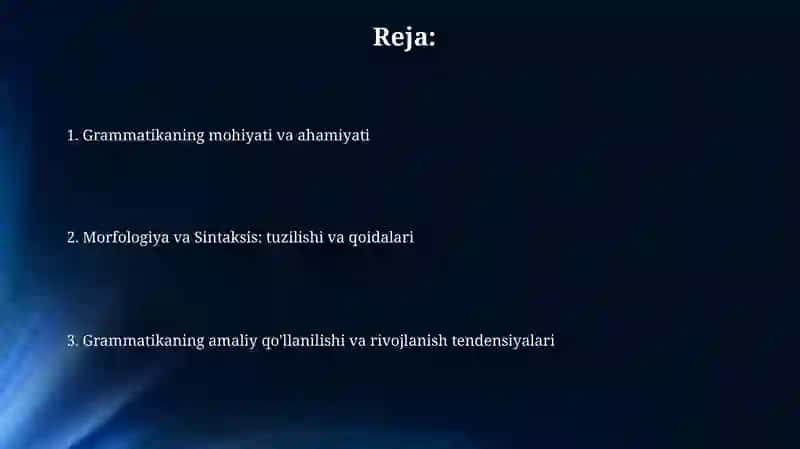 Grammatika til strukturasini oʻrganuvchi soha sifatida. Morfologiya va Sintaksis 2